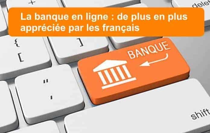 banque en ligne appréciée par les français