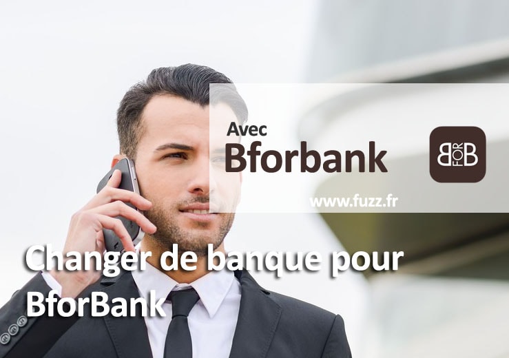 Changer de banque pour Bforbank