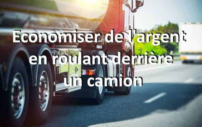 Faire des économies d'argent en roulant derrière un camion