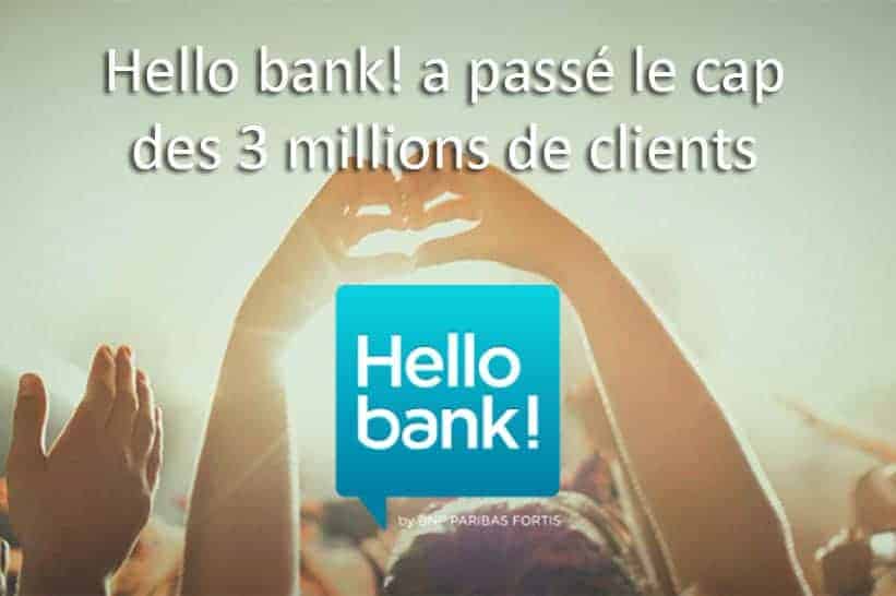 hello bank 3 millions de clients