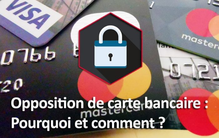 Faire opposition à sa carte bancaire