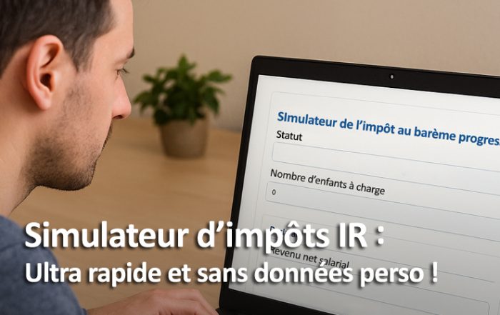 Voici un simulateur d'impôts sur le revenu pour avoir rapidement une estimation sans données personnelles.
